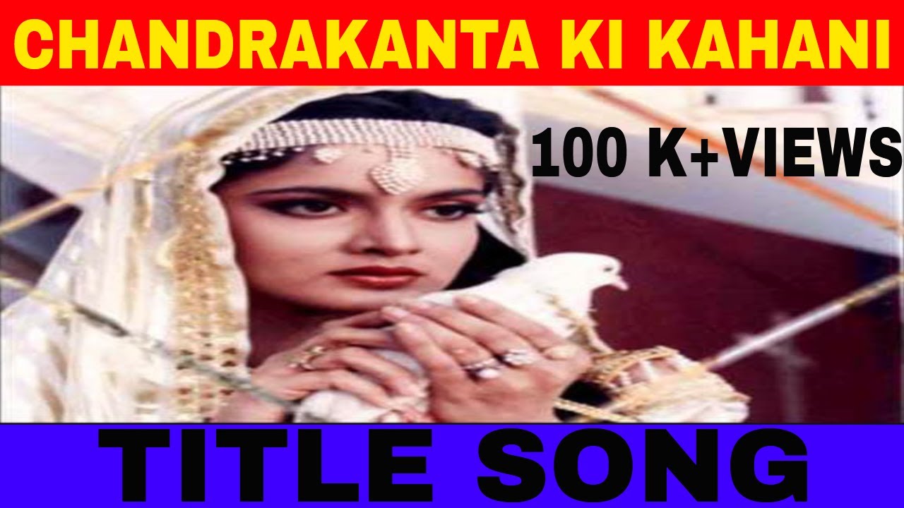 Chandrakanta Tv Serial Title Song Mp3 Download